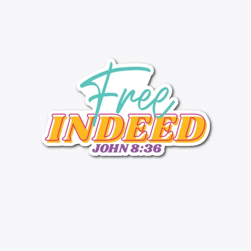 John 8:36 Free Indeed Bible Verse